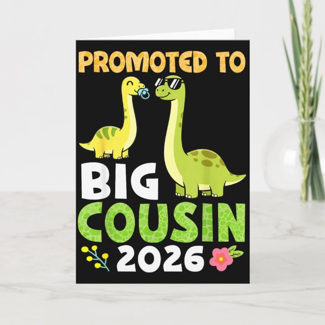 Carte Promoted To Big Cousin 2026 Cute Dinosaur Family T (Devant)