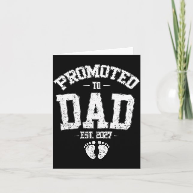 Carte Promoted To Dad Est 2027 New Mom Daddy Fathers Day (Devant)