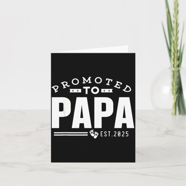 Carte Promoted To Papa 2025 New 1st First Time Papa Dad  (Devant)