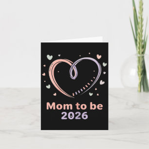 Carte Promue future maman prévue pour 2026 Nouveau-né bé