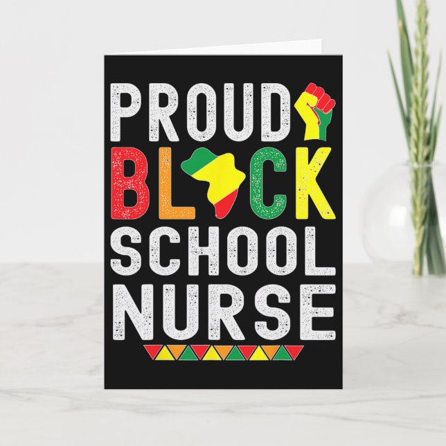 Carte Proud Black School Nurse Black History Month For A (Devant)