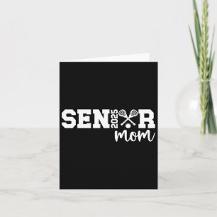 Carte Proud Lacrosse Senior Mom 2025 Lacrosse Player Sen