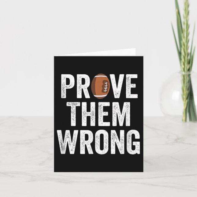 Carte Prove Them Wrong Football Motivational Sitive Mind (Devant)
