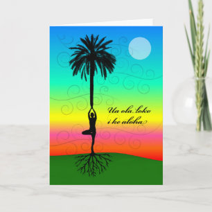 Carte Proverbe hawaïen, l'amour donne vie à l'intérieur,