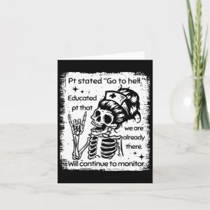 Carte Pt A Déclaré Aller En Enfer Pt Éduqué Que Nous Som