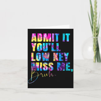 Carte Pub Tu vas discrètement regretter l'école Fille Ga