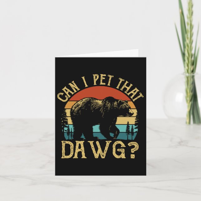 Carte Puis-Je Animer Ce Chien Drôle Dawg Bear Mème Campi (Devant)