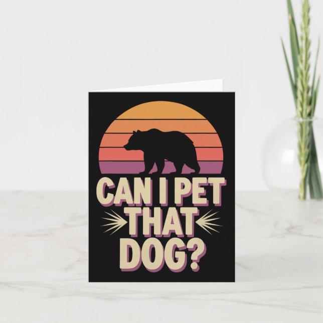 Carte Puis-Je Animer Cet Ours De Chien ? (Devant)