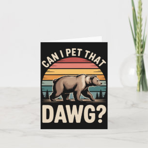 Carte Puis-je caresser ce chien Randonnée Ours Humour Ex