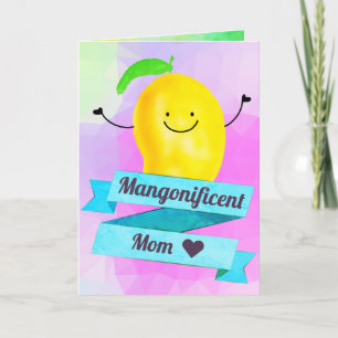 Carte Pun Mango Positif - Mangonificent Mom