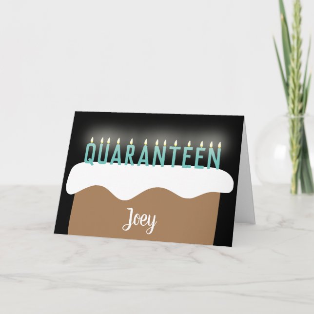 Carte "Quaranteen" Quarantine Adolescent Pun de gâteau d (Devant)