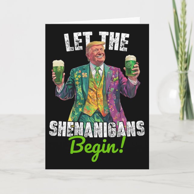 Carte Que les Shenanigans commencent Trump St Patrick's  (Devant)