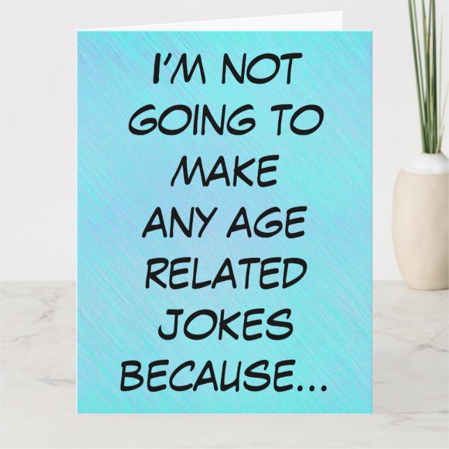 Carte Quel âge avez-vous, drôle d'anniversaire (Devant)