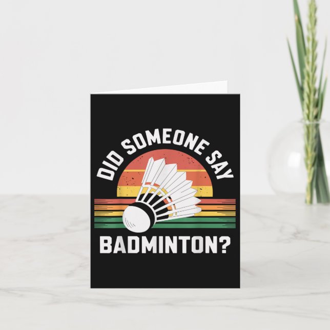 Carte Quelqu'un a dit badminton drôle shuttle  (Devant)