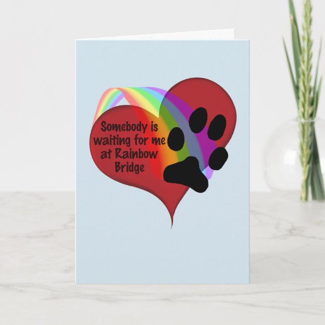 Carte Quelqu'un m'attend à Rainbow Bridge Card (Devant)