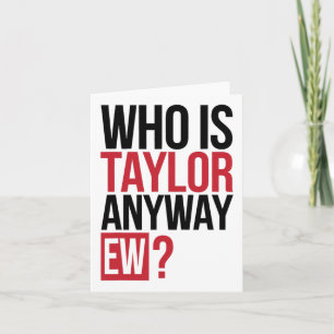 Carte Qui est Taylor de toute façon Ew fille Taylor prén