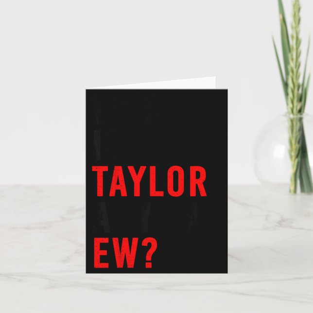 Carte Qui est Taylor Ew_ Fille Taylor Prénom Groovy (Devant)