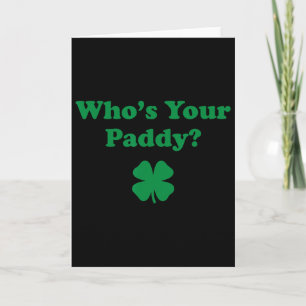 Carte Qui est votre Paddy 2026 Drôle de jour de la Saint