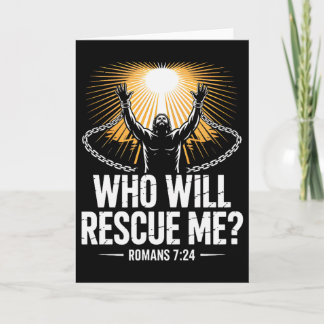 Carte Qui me sauvera moi Romains 7 Bible chrétienne gras