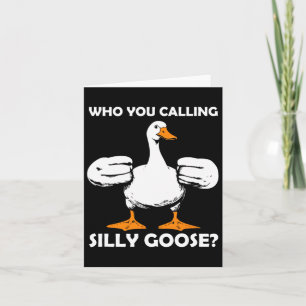 Carte Qui Vous Appelez Silly Goose Funny Gym meme Bodybu