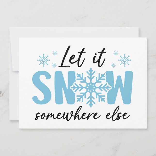 Carte Qu'il neige ailleurs - Drôle de design d'hiver (Devant)