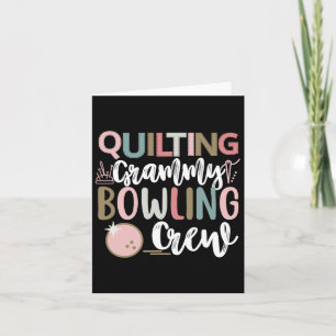 Carte Quilting Grammy Bowling Crew Group Correspondance