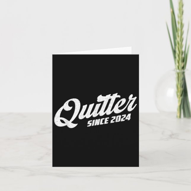 Carte Quitter Since 2024 Non-smoker Quit Smoking  (Devant)