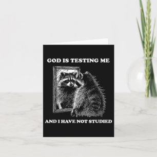 Carte Raccoon Mème Drôle Dire Que Dieu Me Teste Street