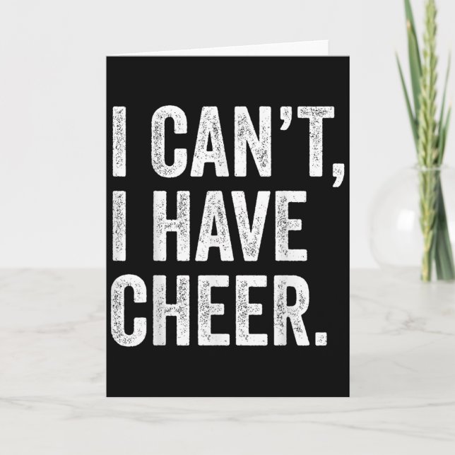 Carte Rahiltees Co. I Can't I Have Cheer Cheerleader - B (Devant)