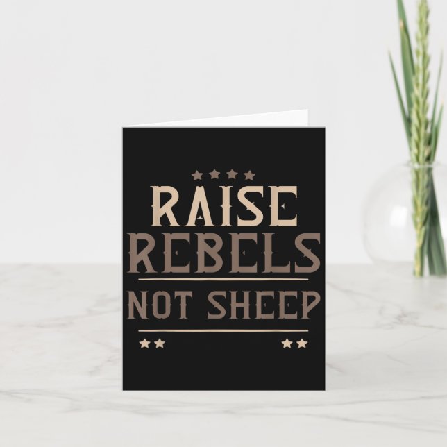 Carte Raise Rebels Not Sheep Independent Motivation -  (Devant)