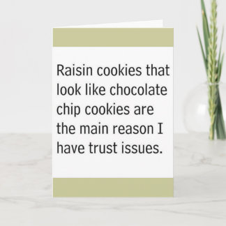 CARTE RAISIN COOKIES THAT LOOK LIKE CHOCOLATE CHIPS ARE