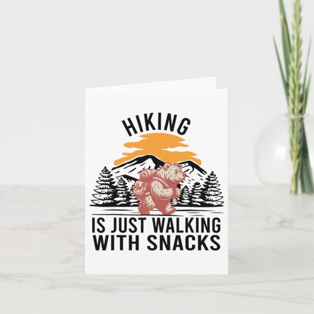 Carte Randonnée Est Juste Marcher Avec Snacks Drôle Ours (Devant)