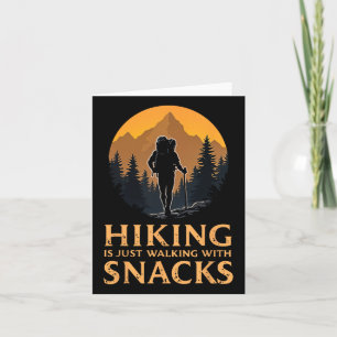 Carte Randonnée Est Juste Marcher Avec Snacks Drôle Snac