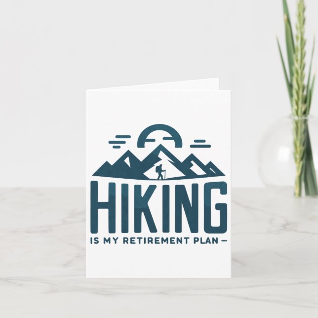 Carte Randonnée Est Mon Régime De Retraite Camping Funny (Devant)