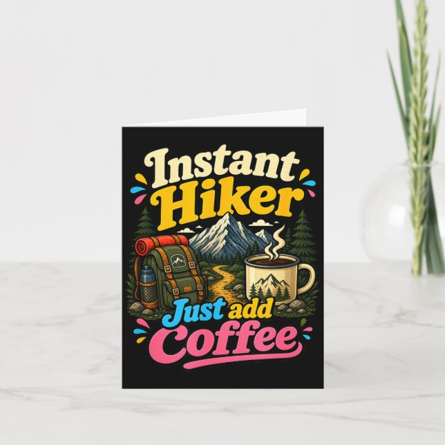 Carte Randonneur instantané, ajoutez simplement du café, (Devant)