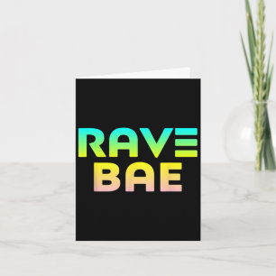 Carte Rave Bae - Raver Cote Edm Music Festival