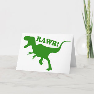 Carte RAWR est la façon dont les dinosaures disent que j