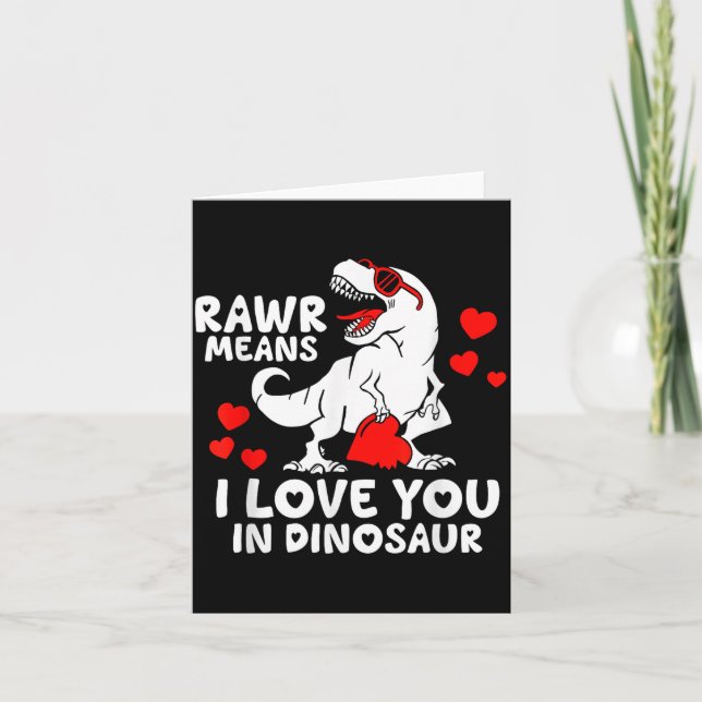 Carte Rawr Means I Love You In Dinosaur Valentine’s Day  (Devant)
