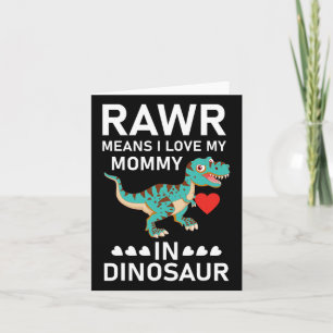 Carte Rawr signifie que j'aime ma maman en fête des mère