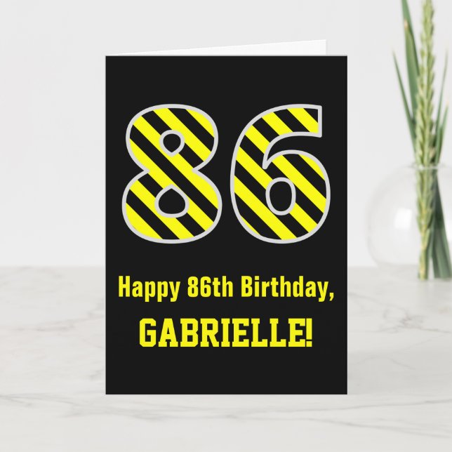 Carte Rayé noir et jaune "86"; 86e anniversaire + nom (Devant)