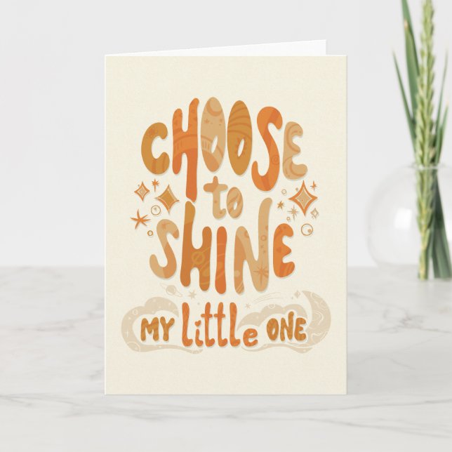 Carte Rayonner de Positivité : Choisissez de Briller en  (Devant)