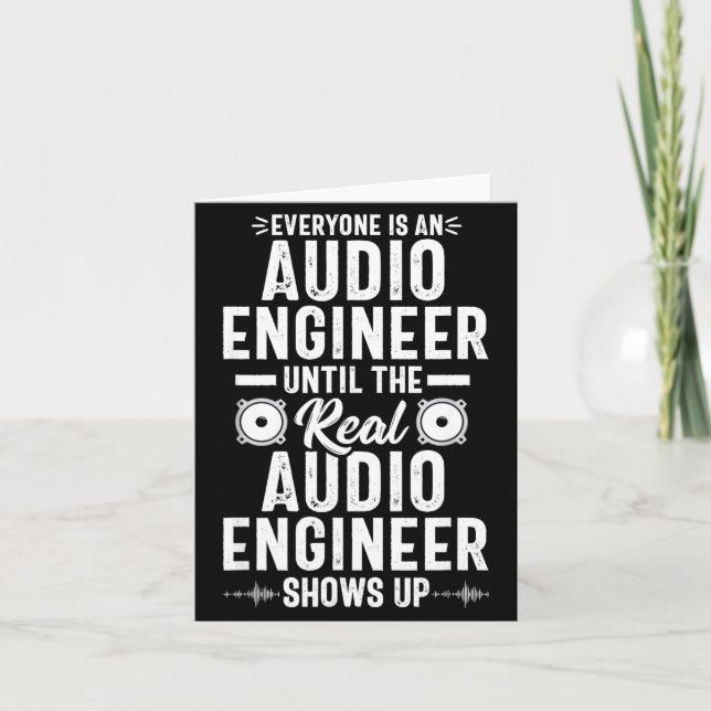 Carte Real O Engineer Sound Engineering Funny Quote  (Devant)