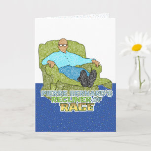 Carte Recliner of Rage Greeting Card