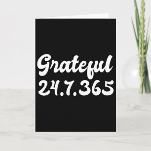 Carte Reconnaissant 24 7 365 Gratitude Reconnaissance Re