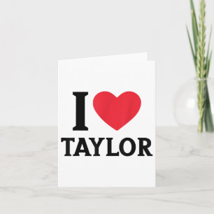 Carte Red Heart I Love Taylor For Ados Girls Women