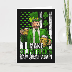 Carte Refaire la Saint-Patrick Grande Encore Drôle Trump