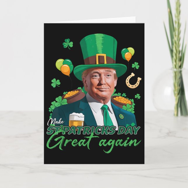 Carte Refaire la Saint-Patrick Grande Encore Drôle Trump (Devant)