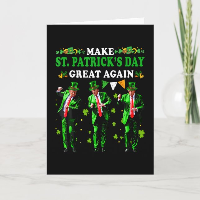 Carte Refaire la Saint-Patrick Grande Encore Drôle Trump (Devant)