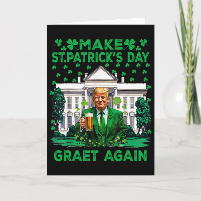 Carte Refaire la Saint-Patrick Grande Encore Drôle Trump (Devant)