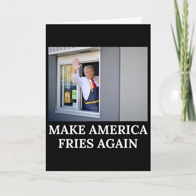 Carte Refaire l'Amérique Frites Encore - Drôle Trump Dri (Devant)